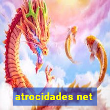 atrocidades net